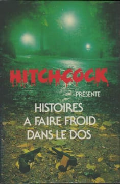 Histoires à faire froid dans le dos. Hitchcock Alfred