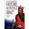 Histoire de France : tableau de la France - Les croisades -Saint Louis. Jules Michelet