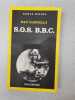 S.O.S. B.B.C.: [British broadcosting corporation]. Ray Connolly