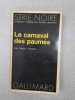 Le carnaval des paumés collection série noire n°1709. Ernest Tidyman