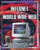 Internet et le World Wide Web. Wingate Philippa