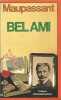 Bel-Ami. Maupassant Guy de