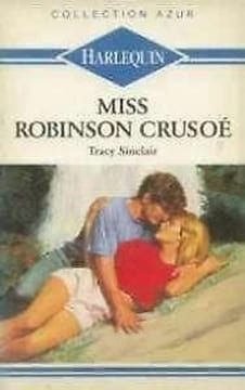 Miss robinson crusoe. undefined
