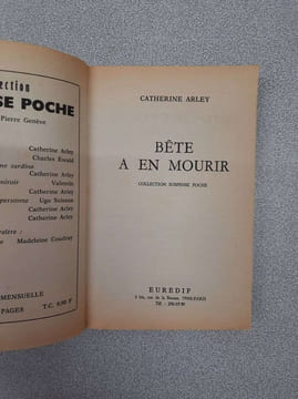 Bête a en mourir. Catherine Arley