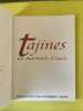 Tajines : Un murmure d'oasis. Colmar