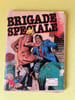 Brigade speciale N&ordm; 6. 