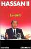 LE DEFI. Mémoires. Hassan II