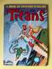 Titans nº 51 le journal des super-heros em couleurs Avril 1983. 