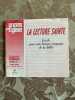 La lecture sainte Guide pour une lecture. Marc Sevin