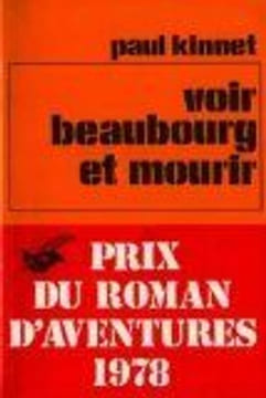 Voir Beaubourg Et Mourir. Kinnet Paul
