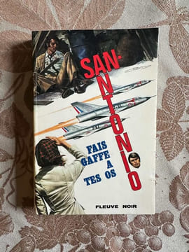 Fais gaffe a tes os. San Antonio