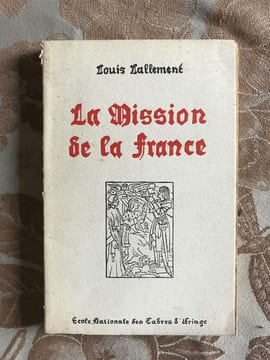 La Mission de la France. Lallement Louis