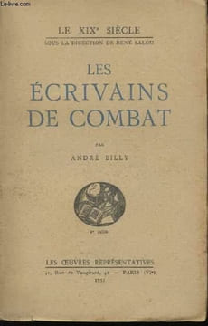 Les Ecrivains de Combat. ANDRE BILLY