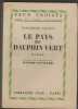 Le pays du Dauthin Vert. ELIZABETH GOUDGE