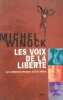 Les voix de la liberté. Winock Michel