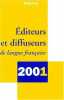 Editeurs et diffuseurs de langue française: Edition 2001. Electre