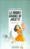 La double chance de Juliette. Elman Françoise