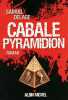 Cabale pyramidion. Samuel Delage