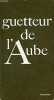 Guetteur de l'aube - hymnes tropaires poèmes. Commission Francophone Cistercienne