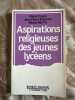Aspirations Religieuses Djeunes Lyceens. Cousin Victor  Boutinet Jean-Pierre