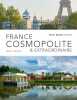 France cosmopolite & extraordinaire. Goumand Arnaud