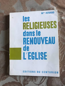 Les RELIGIEUSES dans le RENOUVEAU de L'EGLISE