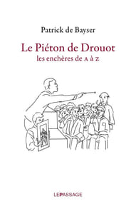 Le piéton de Drouot-Les enchères de A à Z