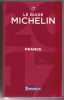 Michelin France 2017: Hotels & Restaurants (MICHELIN Hotelführer). MICHELIN