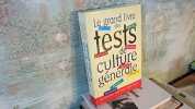 Le grand livre des tests de culture générale. Desalmand Paul -Dansel Michel -Marson Pascal