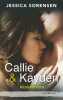 Callie et Kayden - Tome 2 - Rédemption. Sorensen Jessica  Faraday Charlotte
