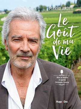 Le goût de ma vie. Arditi Pierre Casazza Christophe
