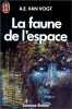 LA FAUNE DE L'ESPACE. Van Vogt A-E