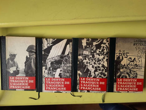 Le destin tragique de l'Algérie Française. Tome 1 à 4. Collectif
