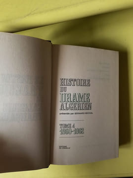 Le destin tragique de l'Algérie Française. Tome 1 à 4. Collectif