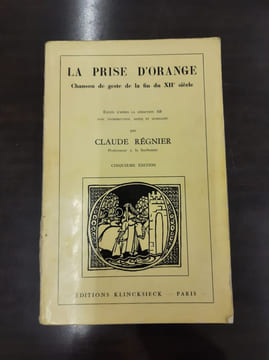 La prise d'orange - chanson de geste de la fin du XII° siecle. Claude Régnier