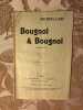 Bougnol & Bougnol Vaudeville. 