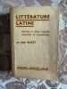 Littérature Latine - Histoire et Pages choisies traduites et commentées. Jean Bayet