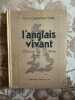 L'anglais vivant. P. ET M. CARPENTIER-FIALIP