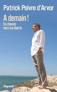 A demain ! : En chemin vers ma liberté
