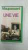 Une vie Préface d'Armand Lanoux. Maupassant