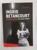 Ingrid Betancourt : Histoire de coeur ou raison d'Etat. Jacques Thomet