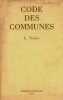 Code des communes 1. Textes. 