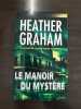 Le manoir du mystère. Heather Graham