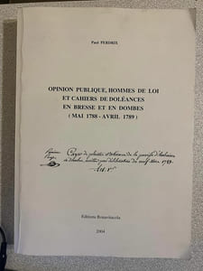 Opinion Publique Hommes de Loi et Cahiers de Doléances en Bresse et en Dombes (mai 1788-avril 1789)
