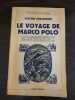 Le voyage de Marco Polo. Victor Chklovski
