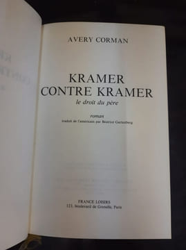 Kramer contre Kramer - le droit du père. Avery Corman