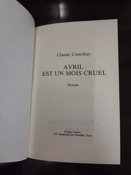Avril est un mois cruel. Claude Courchay