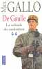 De Gaulle tome 2 : La Solitude du combattant. Gallo Max
