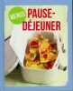 Menus pause-déjeuner. 