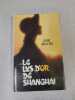 Le lys d'or de Shanghai. Dore Mullen